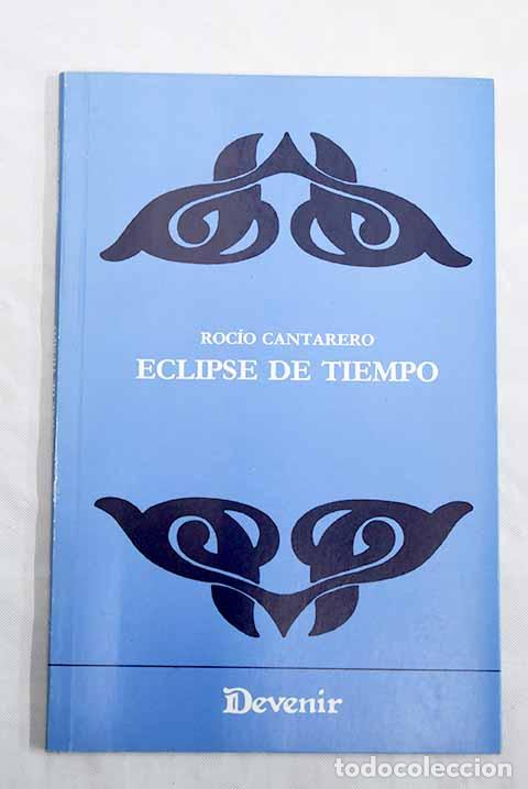Libros: Eclipse de tiempo: Cantarero, Roc&iacute;o.- Cantarero, Roc&iacute;o - Foto 1