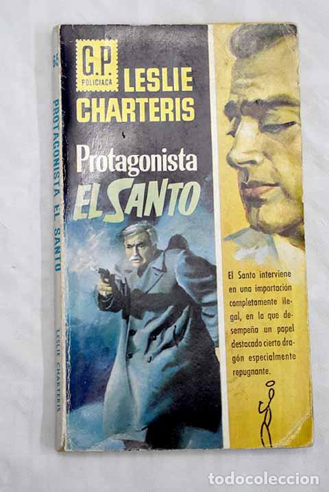 Libros: Protagonista El Santo .- Charteris, Leslie - Foto 1