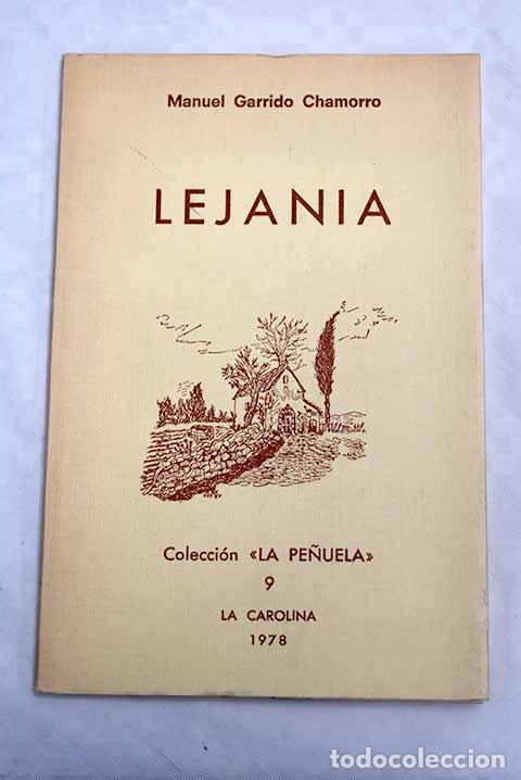 Libros: Lejan&iacute;a: Garrido Chamorro, Manuel.- Garrido Chamorro, Manuel - Foto 1