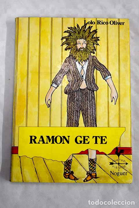 Libros: Ram&oacute;n Ge Te: Rico, Dolores.- Rico, Dolores - Foto 1