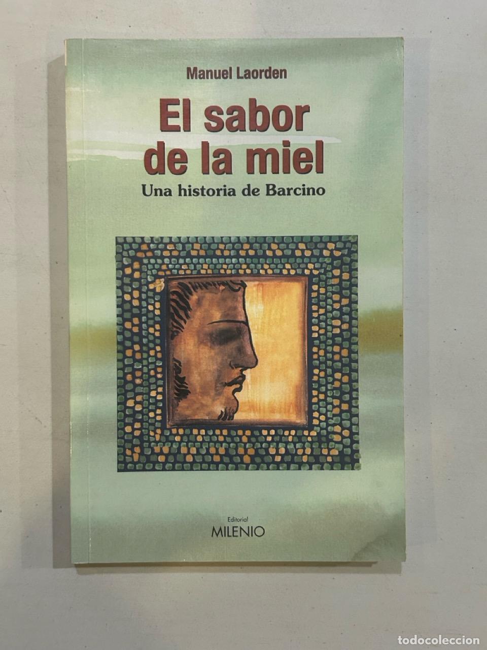 Libros: Manuel Laorden - El sabor de la miel - Foto 1