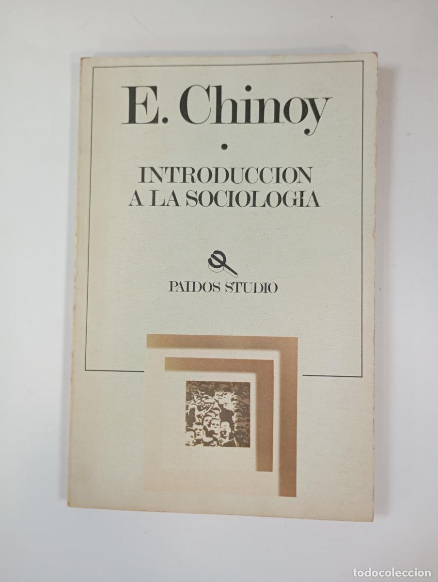 Libros: Introducci&oacute;n a la sociolog&iacute;a. - Ely Chinoy. TDK176 - Foto 1