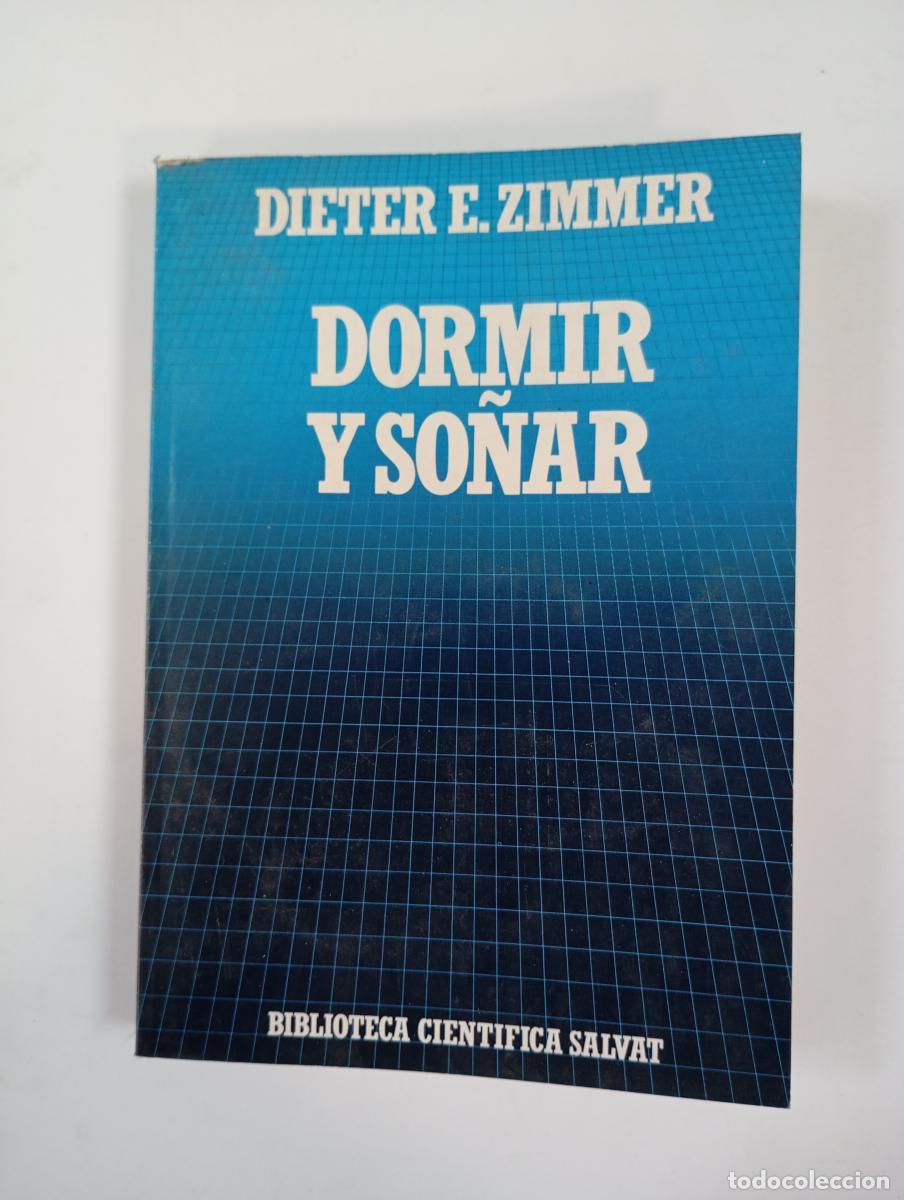 Libros: Dormir y so&ntilde;ar. Biblioteca Cient&iacute;fica Salvat. - Dieter E. Zimmer. TDK175 - Foto 1