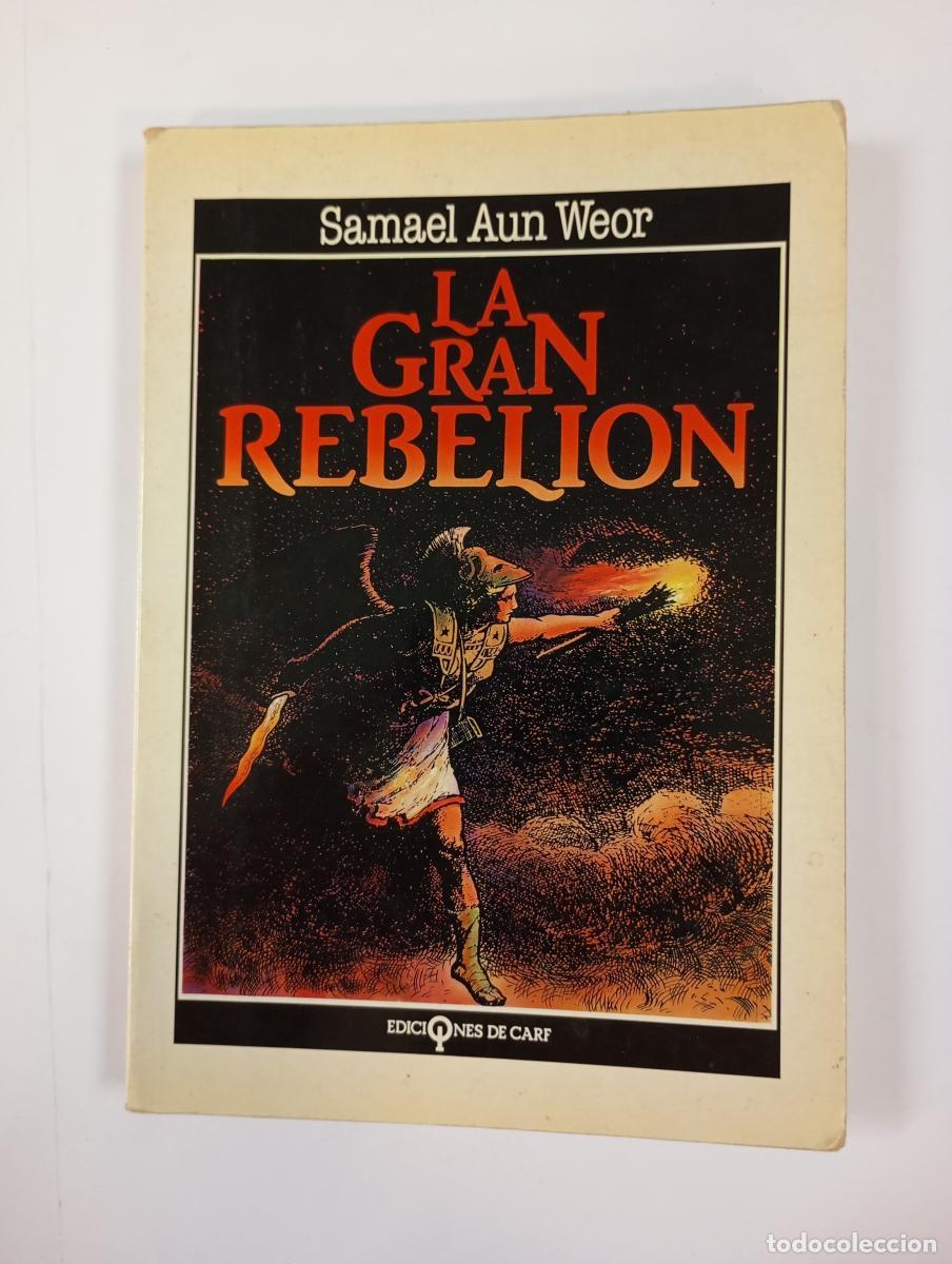 Libros: La gran rebeli&oacute;n. - Samael Aun Weor. TDK175 - Foto 1