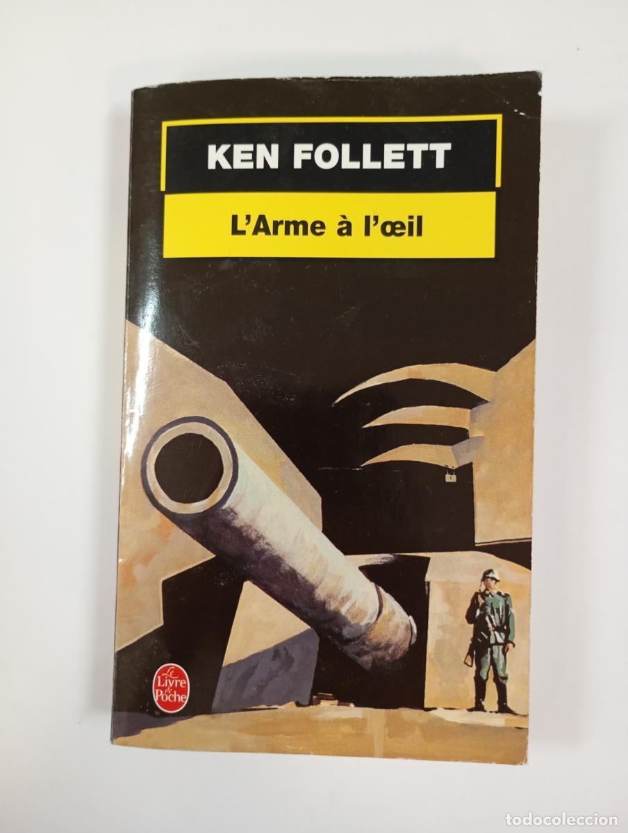Libros: LArme &agrave; loeil. - Ken Follett. TDK180 - Foto 1