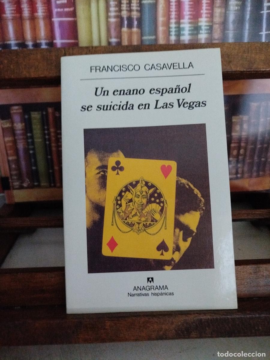 books: Un enano espa&ntilde;ol se suicida en Las Vegas - Casavella, Fransisco