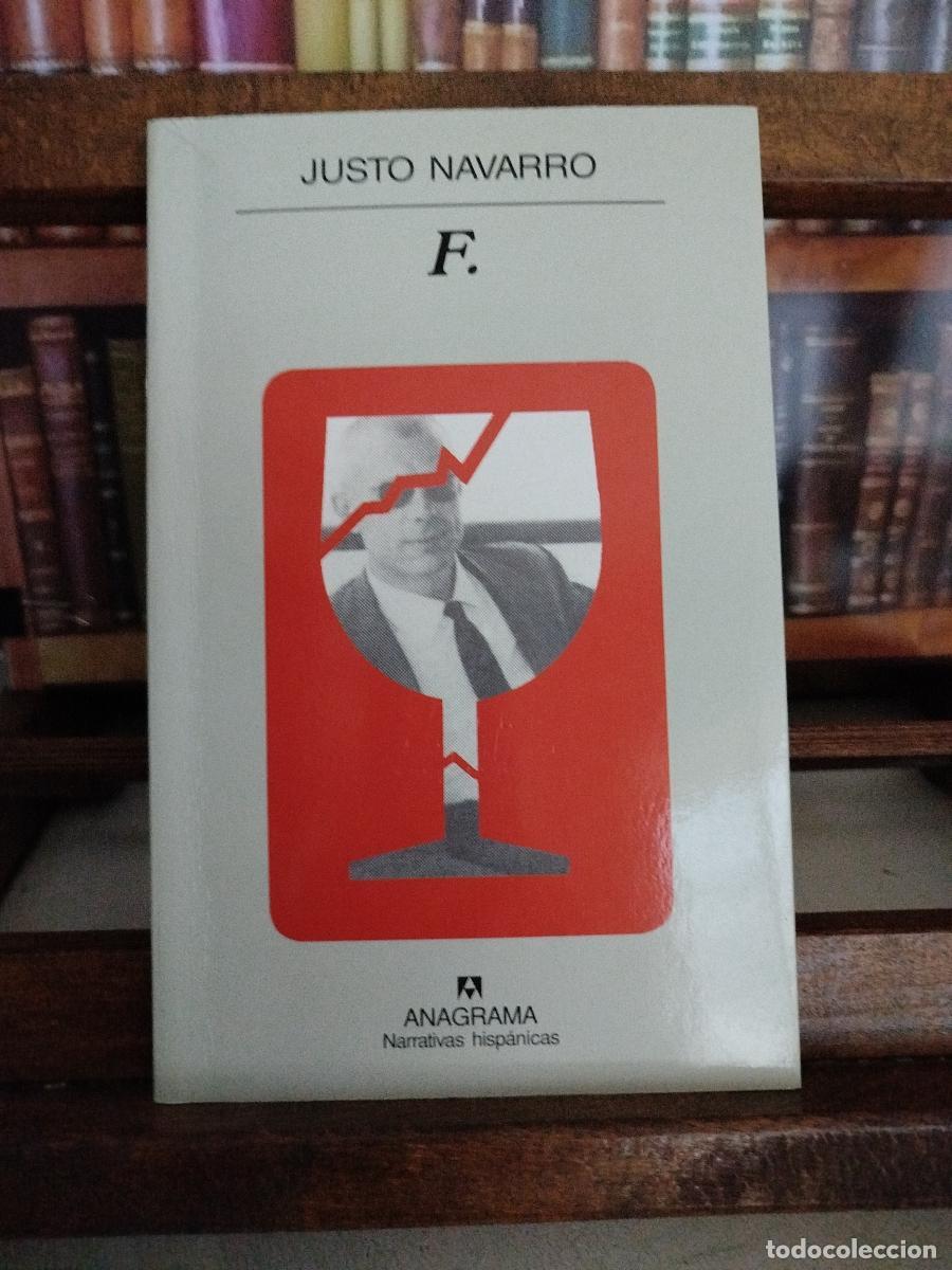 Libros: F. (Editorial Anagrama) - Navarro, Justo - Foto 2