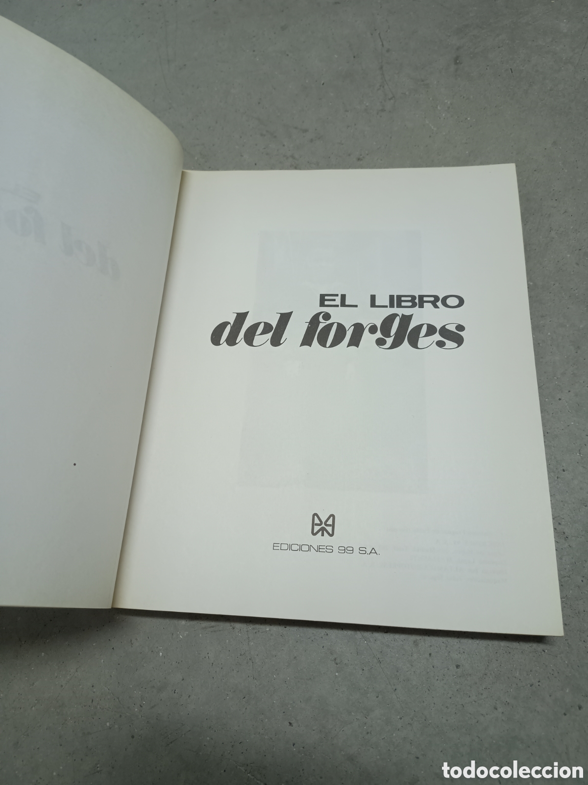 Libros: EL LIBRO DE FORGES Y LOS PECADOS DE SUMMERS - ED. 99 1972 - 1973 - Foto 4