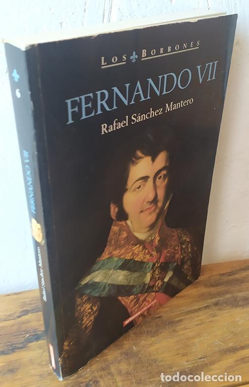 Libros: FERNANDO VII - RAFAEL S&Aacute;NCHEZ MANTERO - Foto 1