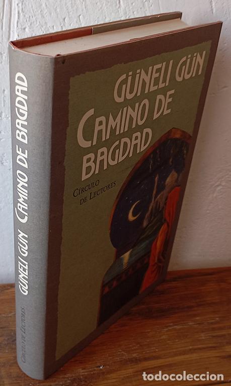 Libros: CAMINO DE BAGDAD - G&Uuml;NELI G&Uuml;N - Foto 1