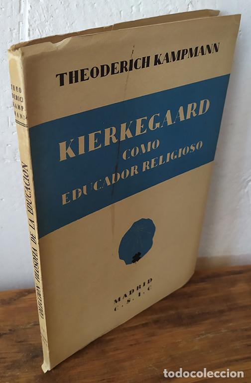 Libros: KIERKEGAARD COMO EDUCADOR RELIGIOSO - THEODERICH KAMPMANN - Foto 1