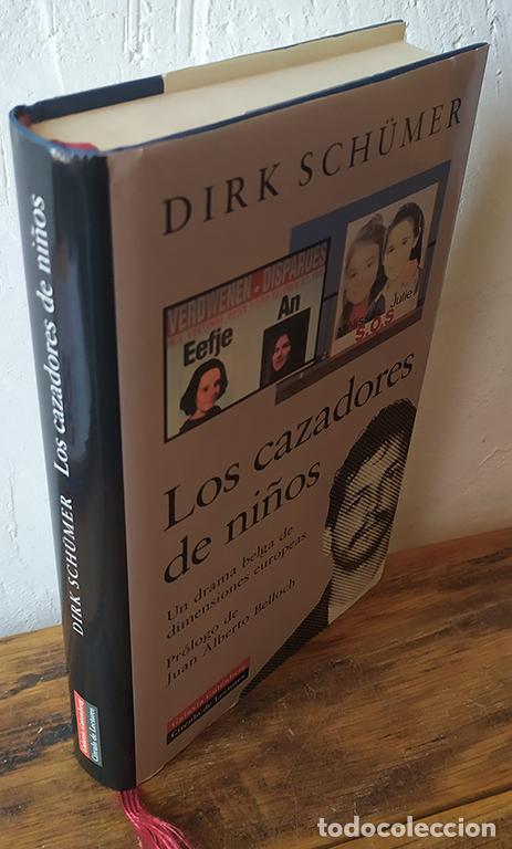 Libri di seconda mano: LOS CAZADORES DE NI&Ntilde;OS. Un drama belga de dimensiones europeas - DIRK SCH&Uuml;MER