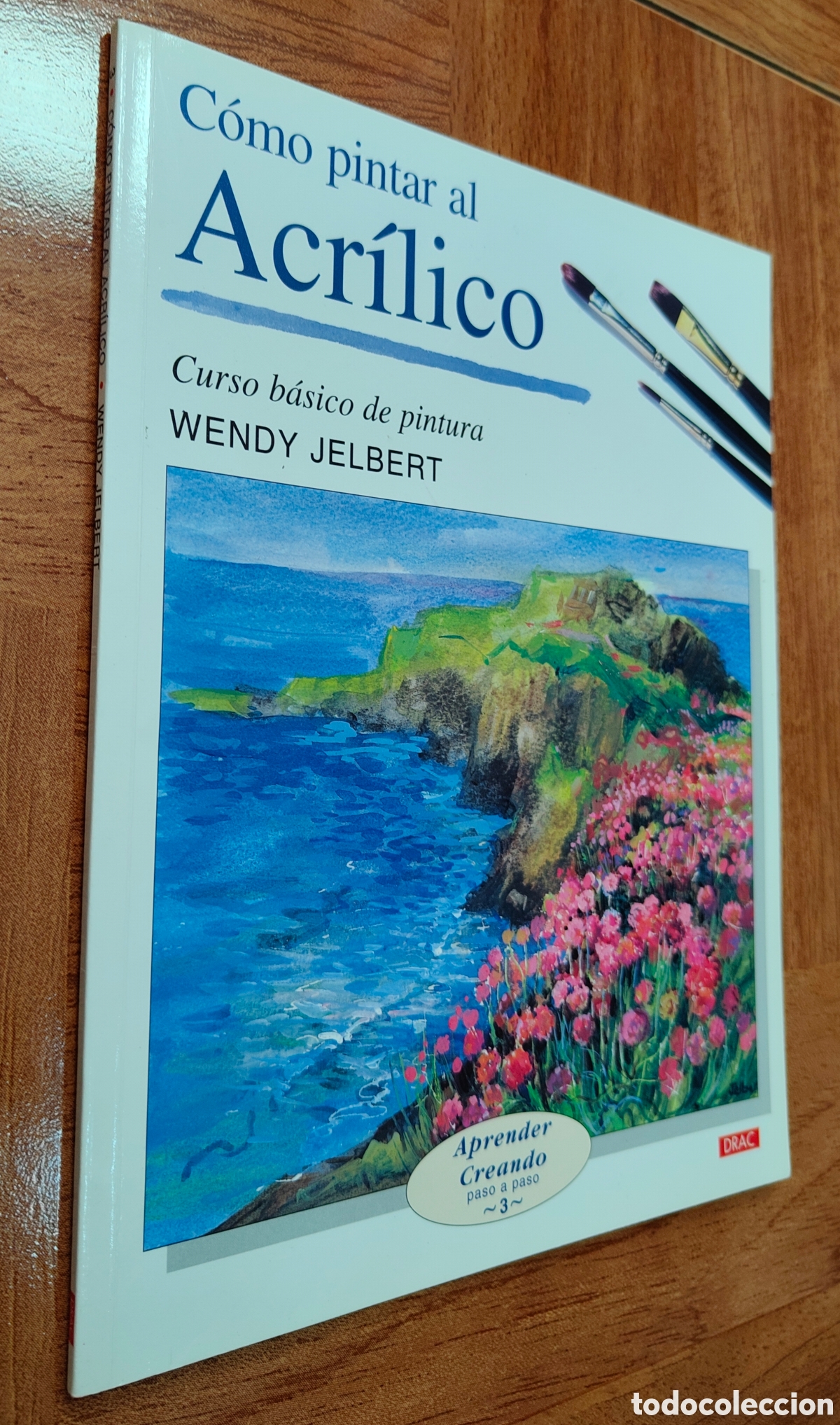 Libros: C&oacute;mo pintar Acr&iacute;lico: Curso b&aacute;sico de pintura - Wendy Jelbert - Foto 1