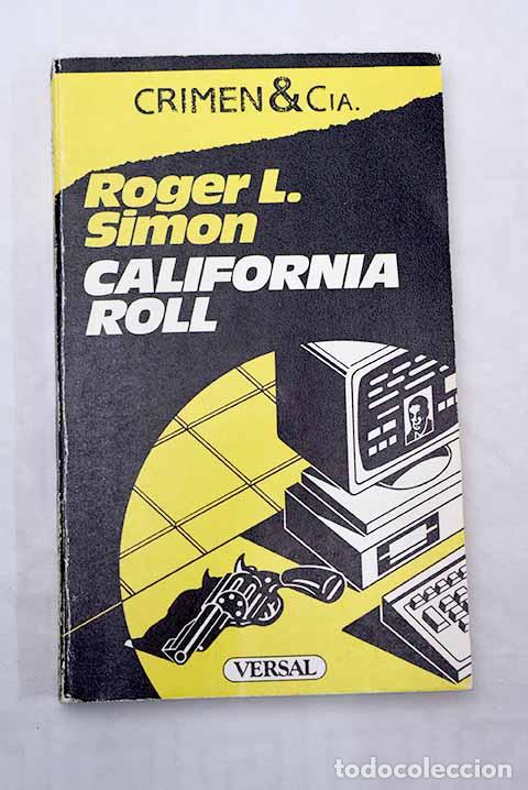 Libros: California roll: Simon, Roger Lichtenberg.- Simon, Roger Lichtenberg - Foto 1
