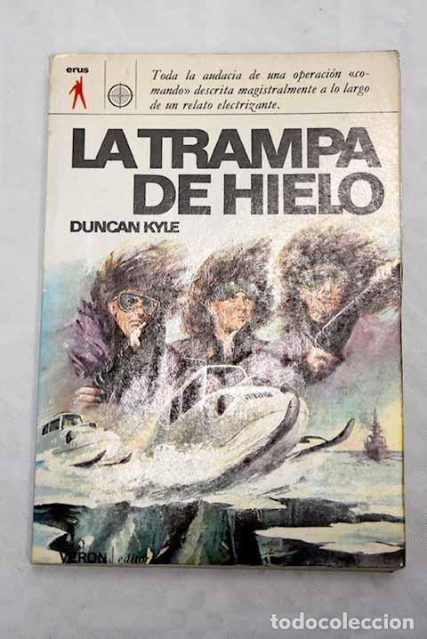 Libros: La trampa de hielo: Kyle, Duncan.- Kyle, Duncan - Foto 1