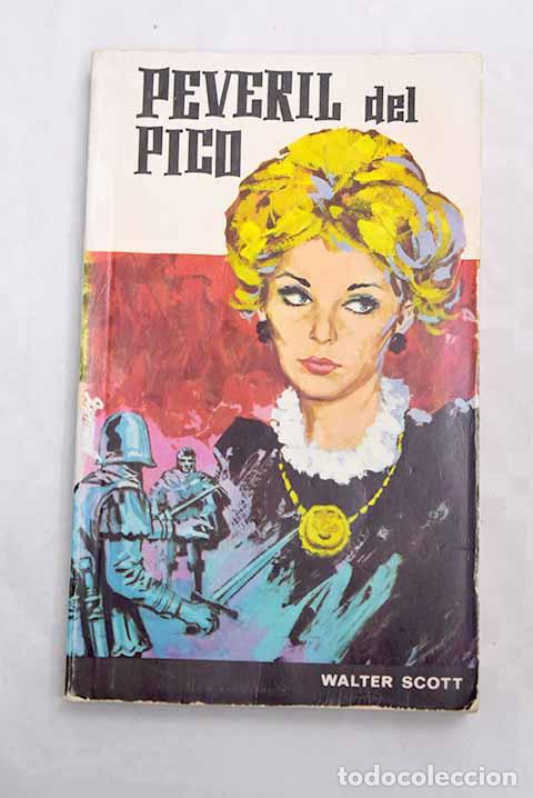 Libros: Peveril del Pico: Scott, Walter.- Scott, Walter - Foto 1