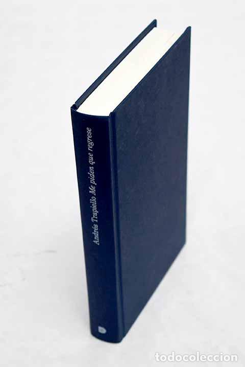 Libros: Me piden que regrese.- Trapiello, Andres - Foto 1