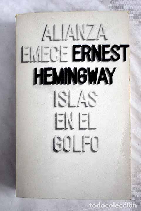 Libros: Islas en el golfo: Hemingway, Ernest.- Hemingway, Ernest - Foto 1