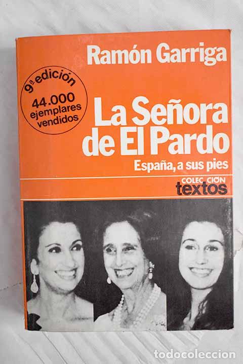 Libros: La se&ntilde;ora de El Pardo.- Garriga, Ram&oacute;n - Foto 1