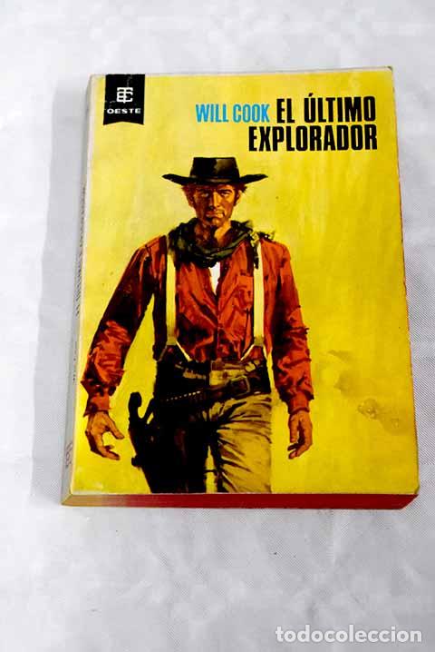 Libros: El &uacute;ltimo explorador.- Cook, Will - Foto 1