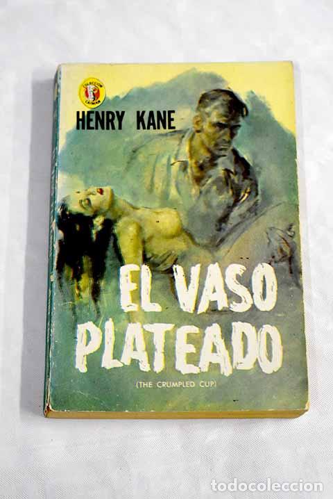Libros: El vaso plateado: Kane, Henry.- Kane, Henry - Foto 1