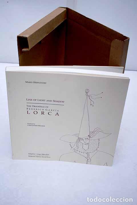 Libros: Line of light and shadow: the drawings of Federico Garcia Lorca.- Hernandez, Mario