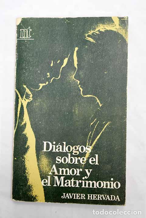 Libros: Di&aacute;logos sobre el amor y el matrimonio.- Hervada, Javier - Foto 1