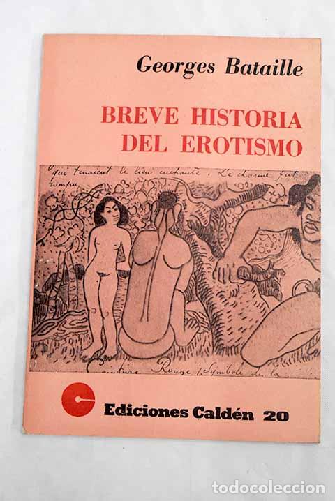 Libros: Breve historia del erotismo.- Bataille, George - Foto 1