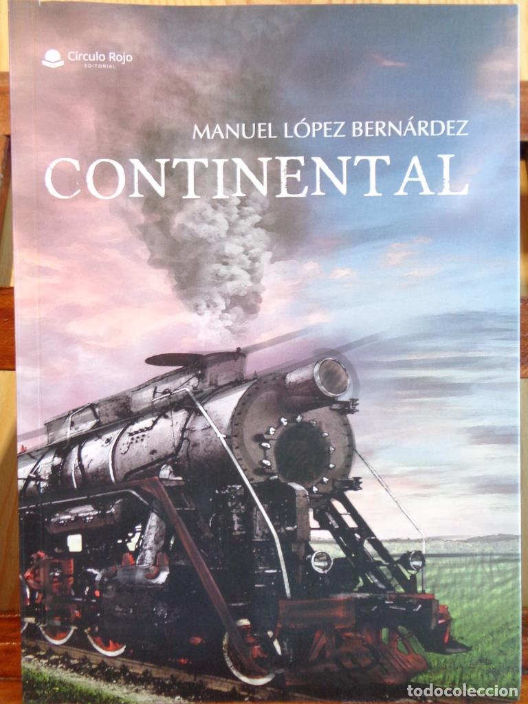 Libros: CONTINENTAL (Incluye Marcap&aacute;ginas original). - MANUEL L&Oacute;PEZ BERN&Aacute;RDEZ - Foto 1