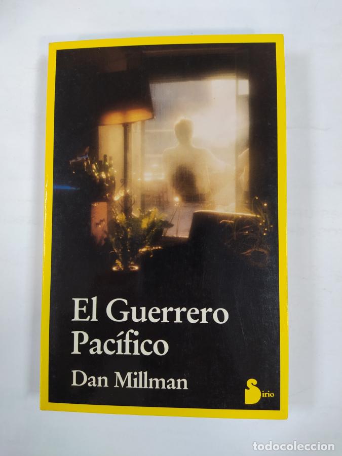 Libros: EL GUERRERO PAC&Iacute;FICO. - DAN MILLMAN. TDK444 - Foto 1