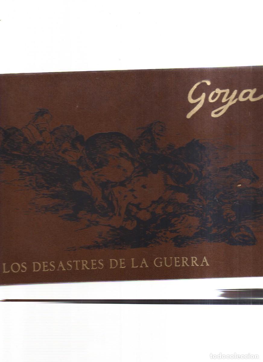 Libros: GOYA LOS DESASTRES DE LA GUERRA - Foto 1