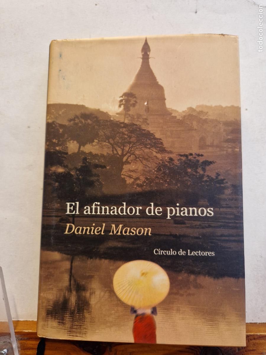 Libros: EL AFINADOR DE PIANOS. DANIEL MASON. CIRCULO DE LECTORES. - Foto 1