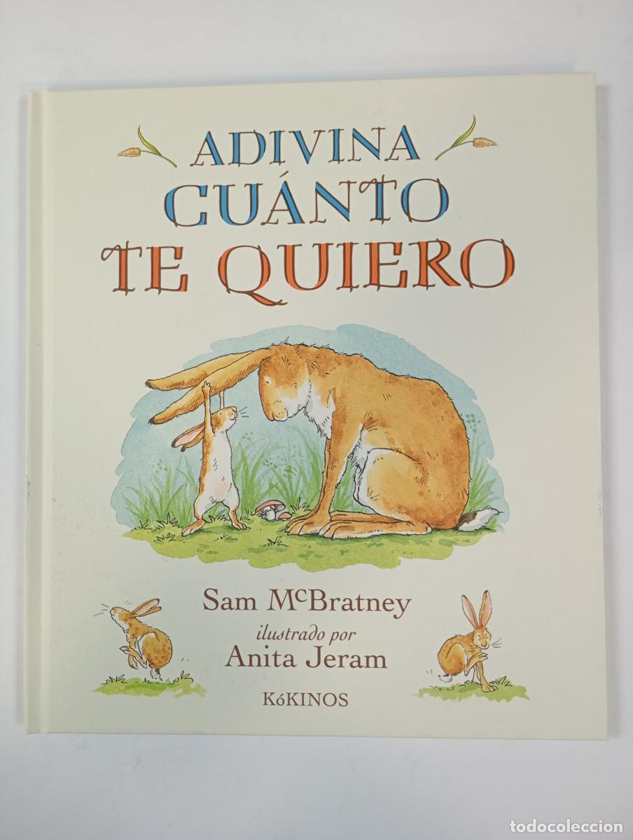Libros: Adivina cu&aacute;nto te quiero. - Sam McBratney. TDK194 - Foto 1