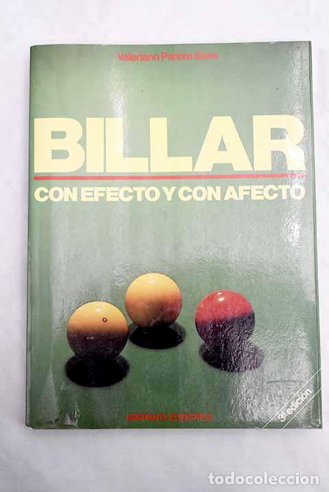 Libros: Billar: con efecto y con afecto.- Parera Sans, Valeriano - Foto 1