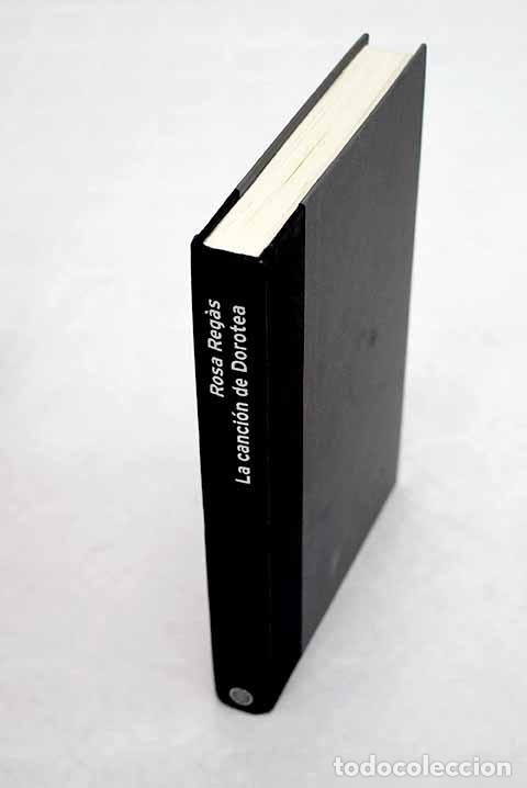Libros: La canci&oacute;n de Dorotea.- Regas, Rosa - Foto 1