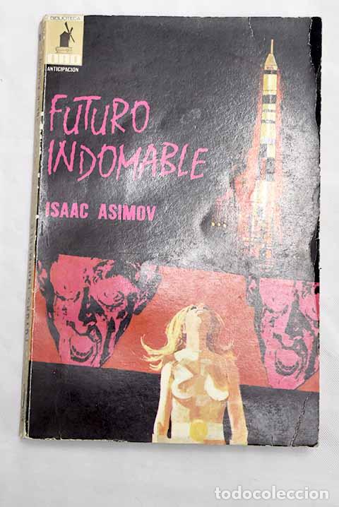 Libros: Futuro indomable: : Molino. - Foto 1