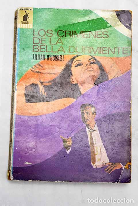 Libros: Los crimenes de la Bella Durmiente.- O Donnell, Lillian - Foto 1