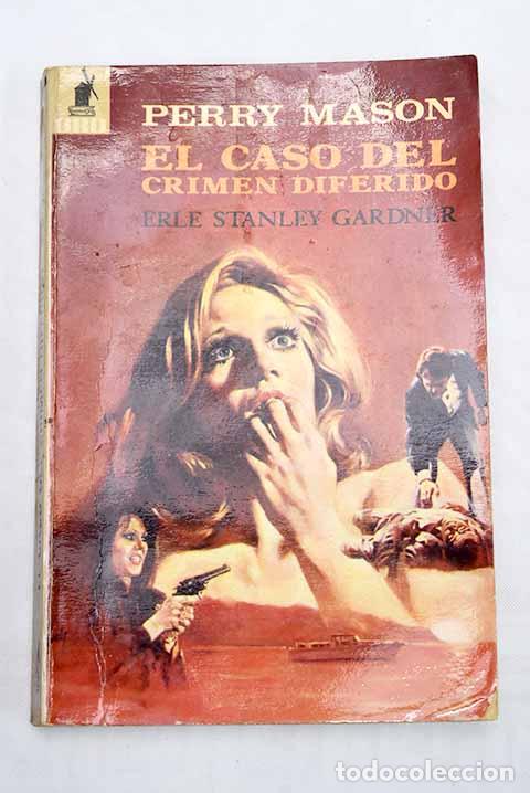 Libros: El caso del crimen diferido.- Gardner, Erle Stanley - Foto 1
