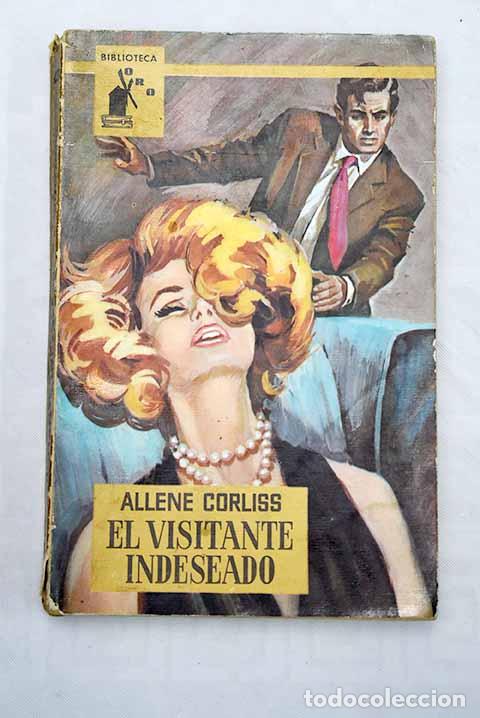 Libros: El visitante indeseado.- Corliss, Allene - Foto 1