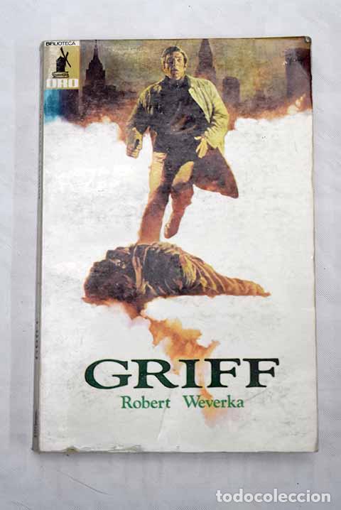 Libros: Griff: Weverka, Robert.- Weverka, Robert - Foto 1