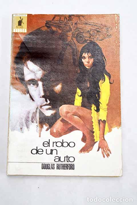 Libri di seconda mano: El robo de un auto: Rutherford, Douglas.- Rutherford, Douglas