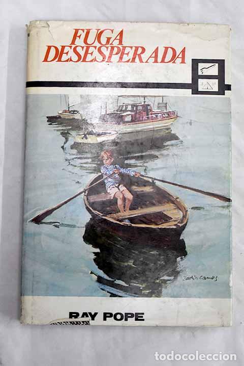 Libros: Fuga, desesperada: Pope, Ray.- Pope, Ray - Foto 1