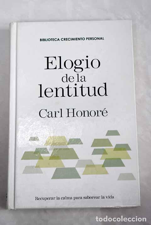 Libros: Elogio de la lentitud.- Honor&eacute;, Carl - Foto 1