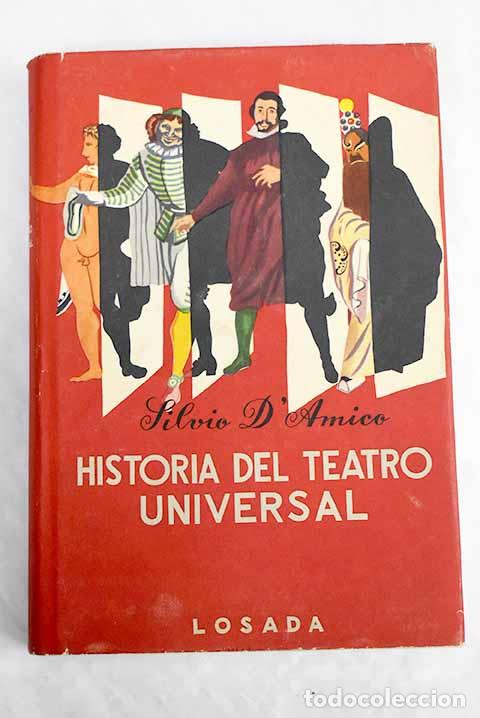 Libros: Historia del teatro universal, 1&ordf; parte.- D Amico, Silvio - Foto 1