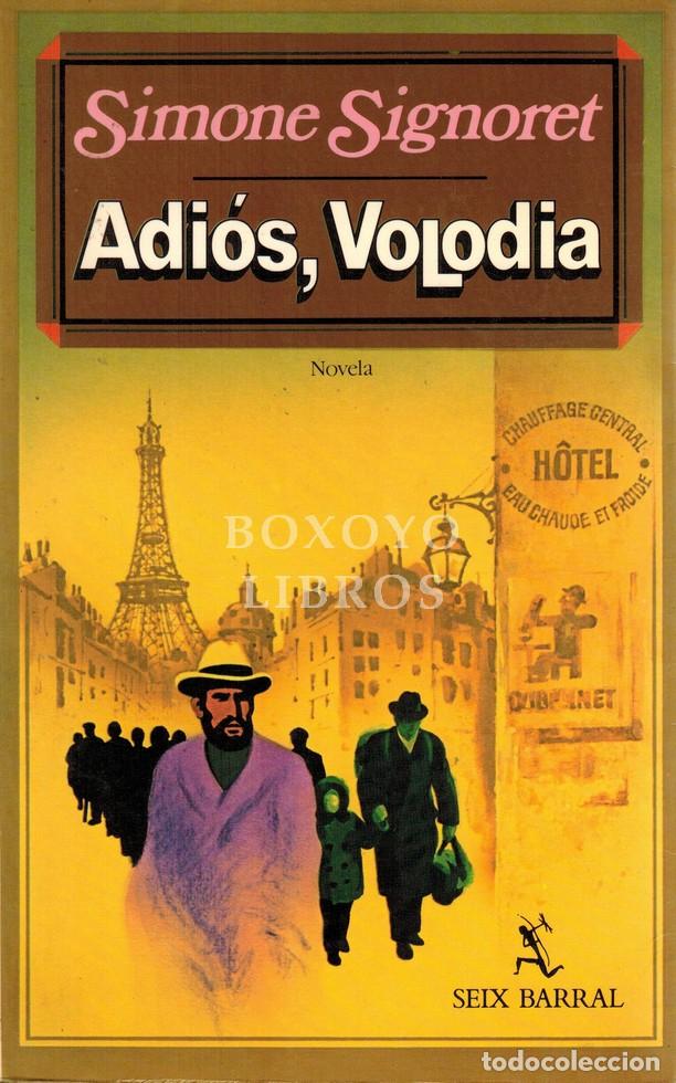 Libros: SIGNORET, Simone. Adi&oacute;s, Volodia - Foto 1