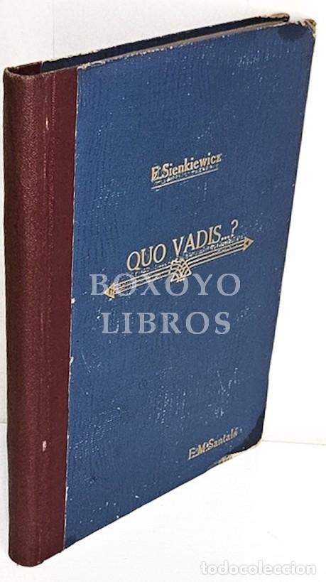 Libros: SIENKIEWICZ, Enrique. Quo vadis...? Versi&oacute;n espa&ntilde;ola. Edici&oacute;n popular de El Hogar y la Moda - Foto 1