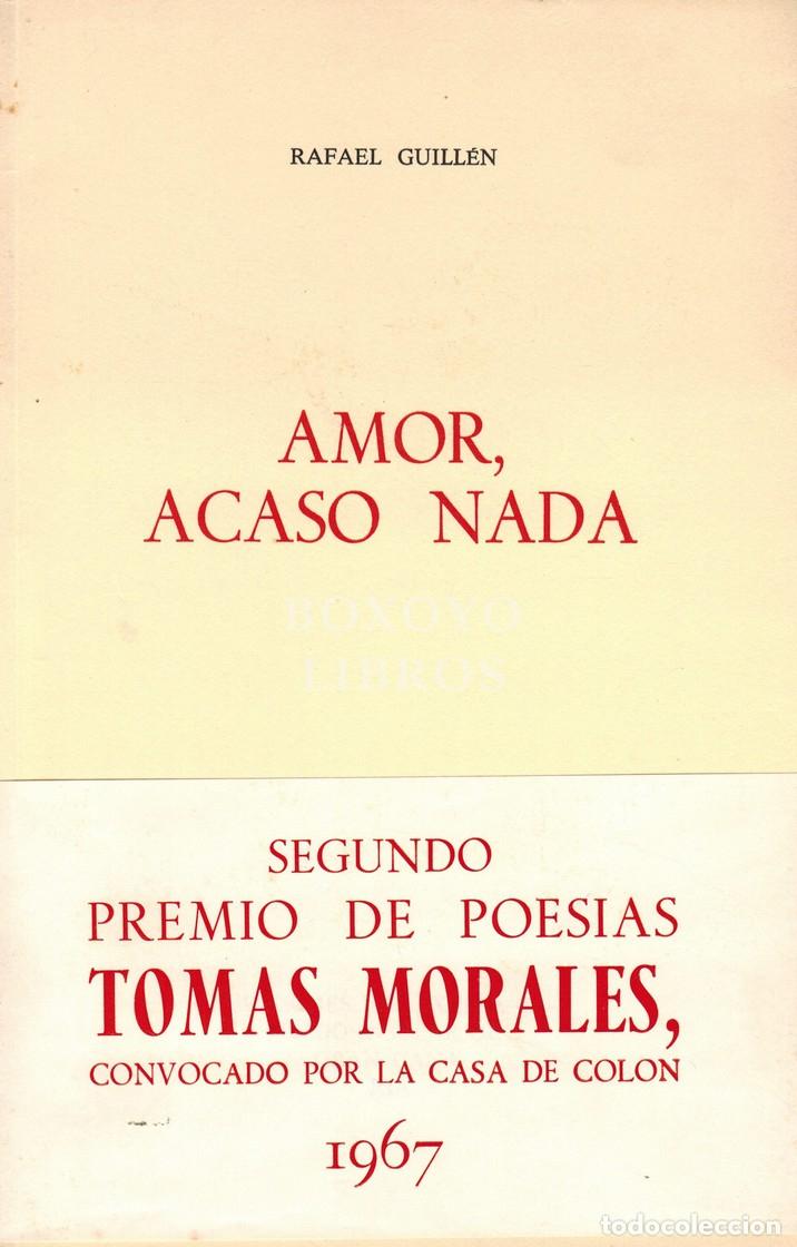 Libros: GUILL&Eacute;N, Rafael. Amor, acaso nada - Foto 1