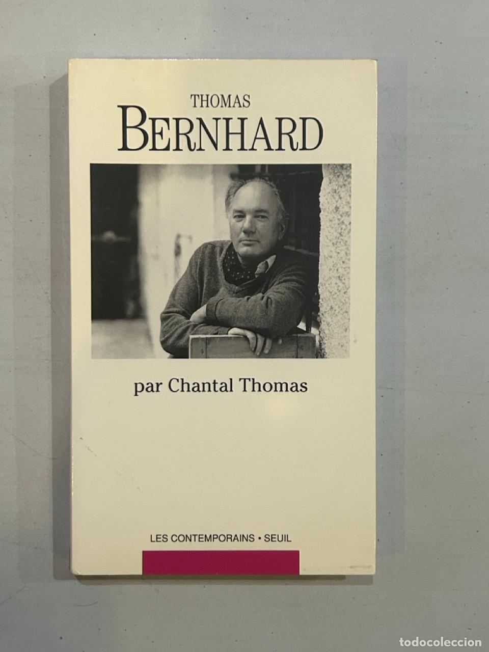Libros: Chantal Thomas - Thomas Bernhard - Foto 1