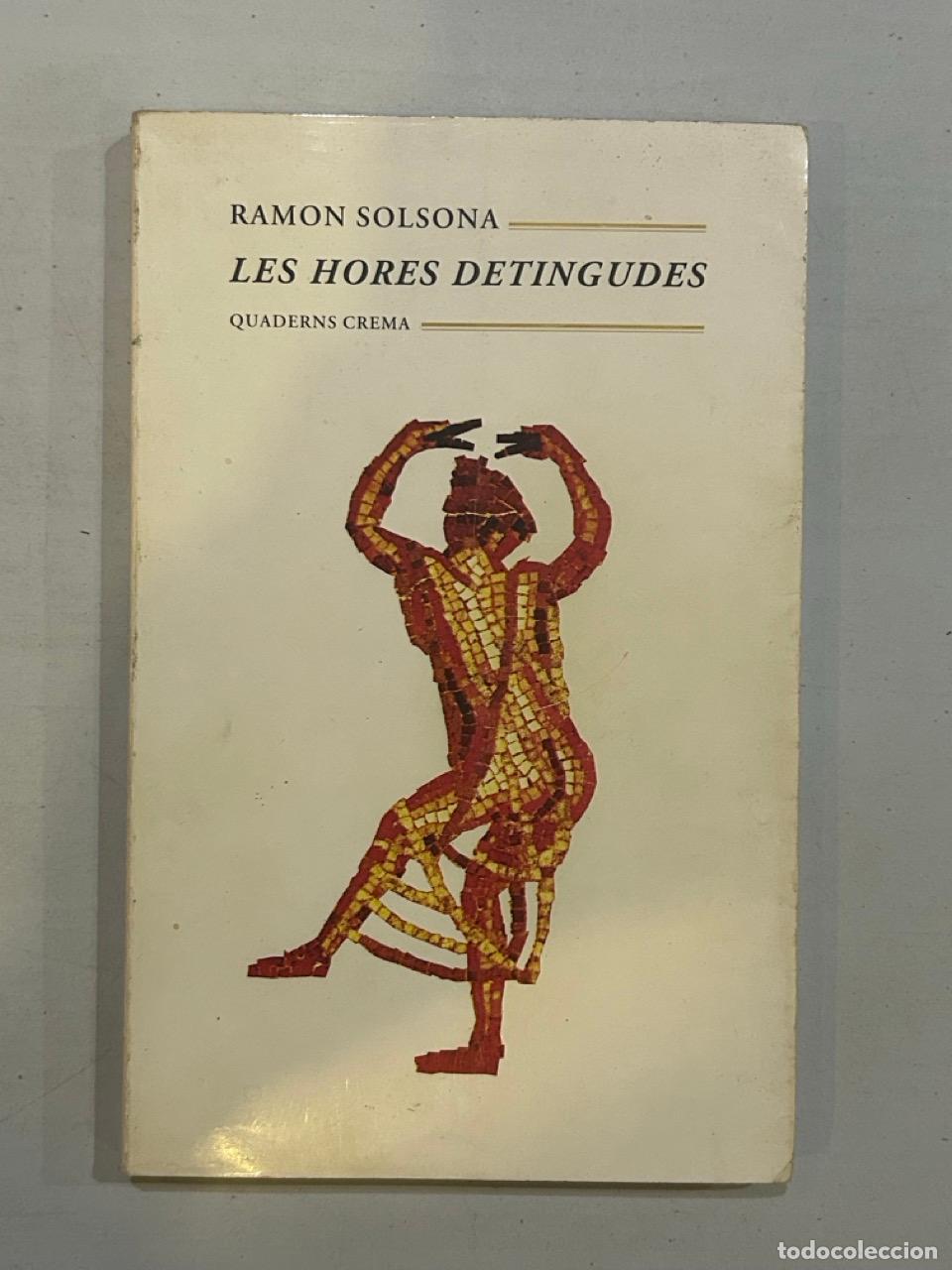 Libros: Ramon Solsona - Les hores detingudes - Foto 1