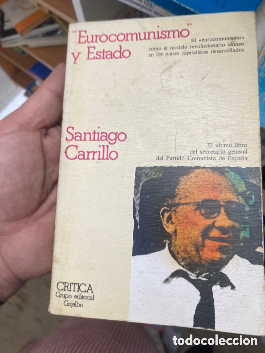 Libros: Eurocomunismo y Estado . Santiago Carrillo - Foto 1